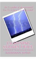 Lightning Strikes Twice