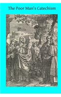 Poor Man's Catechism