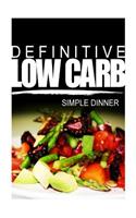 Definitive Low Carb - Simple Dinner