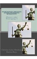 Im Dschungel der Justiz Jugend Delinquenz betrachtet!