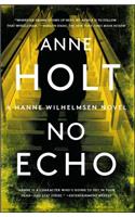 No Echo: Hanne Wilhelmsen Book Sixvolume 6