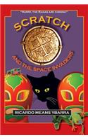 Scratch and the Space Invaders: (2 Scratch and Rafi)