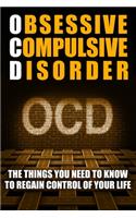 Obsessive Compulsive Disorder (OCD): (1 Ocd, Obsessive Compulsive Disorder)