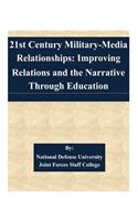 21st Century Military-Media Relationships