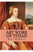 Art Work of Titian: In Black & White