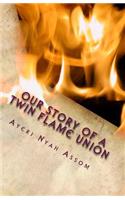 Our Story of a Twin Flame Union