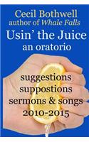 Usin' the Juice
