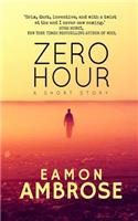 Zero Hour: A Short Story(1 Zero Hour)