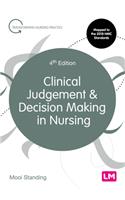 Clinical Judgement and Decision Making in Nursing