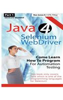 Absolute Beginner (Part 1) Java 4 Selenium WebDriver: Come Learn How To Program For Automation Testing (Black & White Edition)