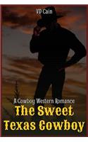 The Sweet Texas Cowboy