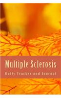 Multiple Sclerosis Daily Tracker and Journal