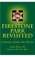 Firestone Park Revisited