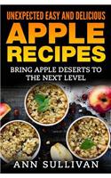 Unexpected Easy And Delicious Apple Recipes
