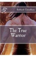 true warrior