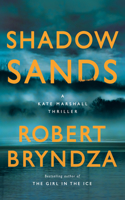 Shadow Sands: A Kate Marshall Thriller(Kate Marshall)