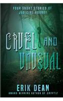 Cruel and Unusual