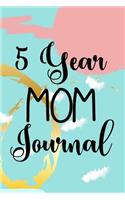 5 Year Mom Journal