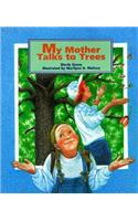 My Mother Talks to Trees