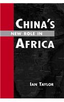 China's New Role in Africa