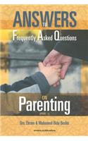 Answers to Frequently Asked Questions on Parenting