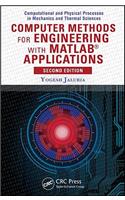 Computer Methods for Engineering with Matlab(r) Applications