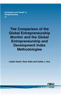 Comparison of the Global Entrepreneurship Monitor and the Global Entrepreneurship and Development Index Methodologies