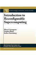 Introduction to Reconfigurable Supercomputing