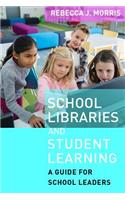 School Libraries and Student Learning