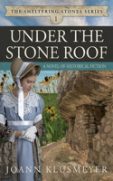 Under the Stone Roof