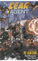 Fear Agent Volume 1: Re-ignition (2nd Edition)
