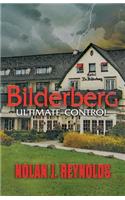 Bilderberg: Ultimate Control