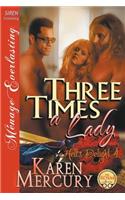 Three Times a Lady [Hell's Delight 4] (Siren Publishing Menage Everlasting)