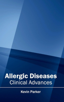 Allergic Diseases: Clinical Advances