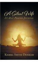 A Silent Wife