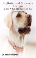 Stylistics and Discourse Analysis and A Contribution to Literature
