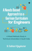 Needs Based Approach to a German Curriculum for Engineers