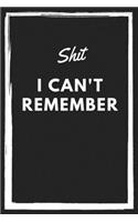 shit I can't remember