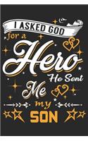 I asked god for a hero he sent me my son