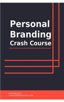 Personal Branding Crash Course