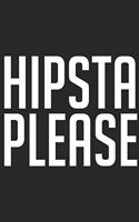 Hipsta Please: HIPSTA PLEASE: Calendar 2020 / Notebook / Journal gift (6 x 9 inch - 56 pages)