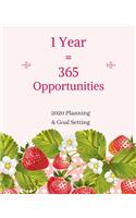1 Year = 365 Opportunities