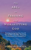 Abcs to Praising and Worshipping God