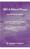 Me! A Difficult Person?