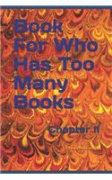 Book For Who Has Too Many Books