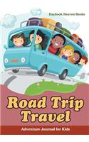 Road Trip Travel Adventure Journal for Kids