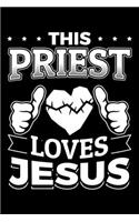 This Priest Loves Jesus