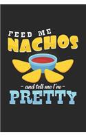 Feed me nachos