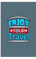 Enjoy Your Travel