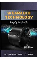 Wearable Technology Simply In Depth